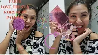 TARTE LOVE TRUST AND FAIRY DUST PALETTE REVIEW