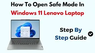 How To Open Safe Mode In Windows 11 Lenovo Laptop