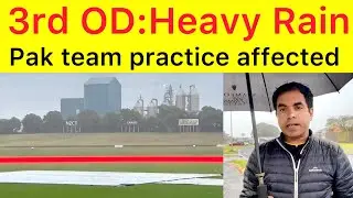 BREAKING 🛑 Heavy rain, Pak team training affected | 80 % chance of rain tomorrow Match | 5th ODI
