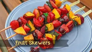 Grilled Fruit Skewers