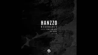 Hanzzo - Hanzzo-Rezonanzz (Mr Wox Remix)