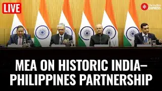 LIVE: MEA Briefing on Philippine President Marcos Jr&rsquo;s India Visit | Strategic Partnership