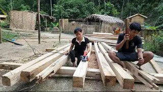 The Process of Dismantling Old Houses, Assembling New Wooden Houses l Lý Thị An - Ep.71