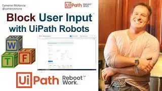 How to Block User Input with UiPath Studio Tutorial