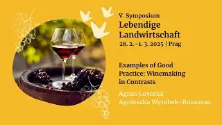 Examples of Good Practice: Winemaking in Contrasts | Agnes Lovecká, Agnieszka Wyrobek-Rousseau