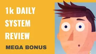 1k Daily System Review - 🛑 DON'T BUY BEFORE YOU SEE THIS! 🛑 (+ Mega Bonus Included) 🎁