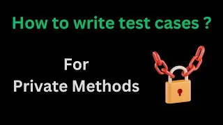 How to write Junit test cases for private methods // Easy Learning Channel