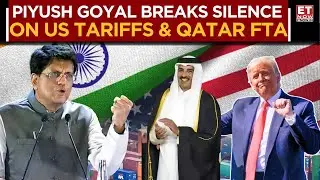 Piyush Goyal Interview | India&ndash;Qatar FTA on Track as US Tariff Talks Continue | Trump | Trade Deal