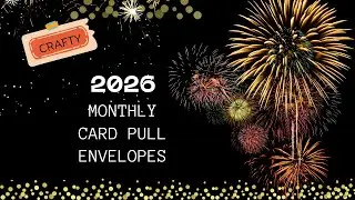 2026 Monthly Card Pull Envelopes-Getting Crafty
