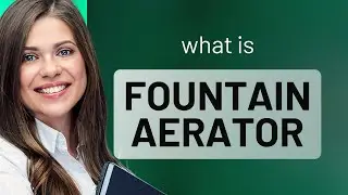 Understanding Fountain Aerators: An Essential Component in Water Features
