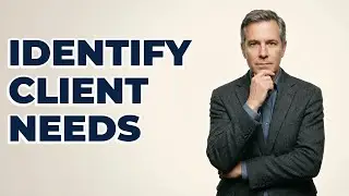 How Do Consultants Identify Client Needs?