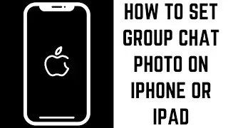 How to Set Group Chat Photo on iPhone or iPad
