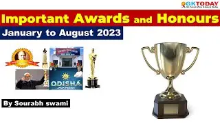 Important Awards and Honour 2023 | January to August 2023 | GKToday