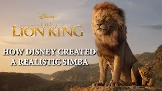 The Lion King: How Disney Created A Realistic Simba
