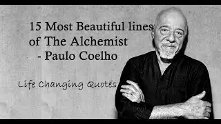 15 Most Beautiful lines of The Alchemist- Paulo Coelho