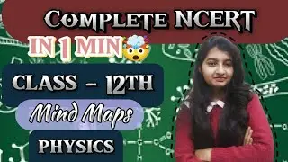 Complete 12th physics mind maps (Neet) NCERT #madhulikakaushik #biology #viralvideo #neet#motivation