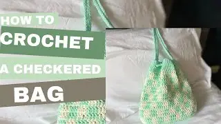 EASY BEGINNER| CROCHET CHECKERED BAG| SLOW STEP-BY-STEP TUTORIAL| 🧶
