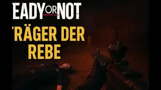 Tr&auml;ger der Rebe |☠️T&ouml;dliche Farm-Razzia! | Ready or Not