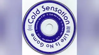 COLD SENSATION _LIFE IS NO GAME