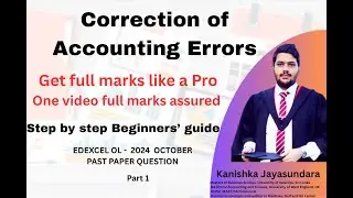 Correction of Accounting Errors &ndash; Get full marks like a pro with this one video -  Beginners' guide