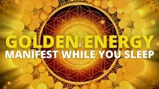 Golden Energy to Attract Money, Wealth & Miracles | Powerful Subliminals + Frequency of Abundance