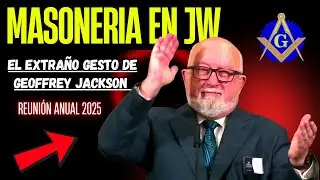 Se Revela Geoffrey Jackson Como MAS&Oacute;N en Reuni&oacute;n Anual 2025. CUERPO GOBERNANTE OSCURO.