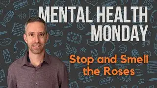 Mental Health Monday Week 5: Slow Down and Find Peace | Pastor Dan Harrison