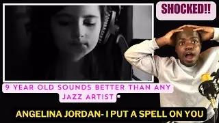 9 YEAR OLD JAZZ QUEEN!! Angelina Jordan- I Put a Spell on Yocal |Vocal caoach reacts