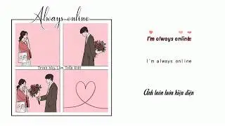 [Vietsub+Kara] Always online - Lâm Tuấn Kiệt (JJ Lin) | Nhạc hot Tiktok
