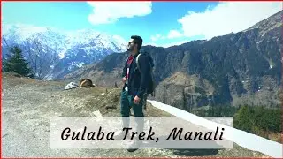 GULABA MANALI | DAY TRIP | TREK | 2021 | ROHTANG | INDIA