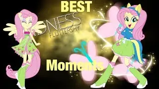 EQUESTRIA GIRLS BEST FLUTTERSHY MOMENTS
