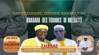 TAKOUSSANOU SERIGNE BABACAR SY KHADARA DWS TIDJANE DE NDENATTE