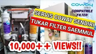 Cara-cara DIY Servis Coway & Tukar Filter Saemmul
