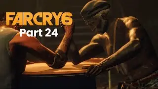 Far Cry 6 - Walkthrough Part 24 - Meet The Legends / Take Your Medicine