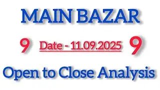Main bazar today || open to close || main bazar matka trick [ 11.09.2025 ]