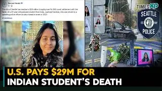 U.S. Pays $29M for Indian Student&rsquo;s Death| Indians In The U.S.