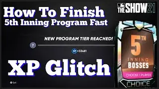 Fastest Way To Finish 5th Inning Program | XP Glitch | MLB The Show 21