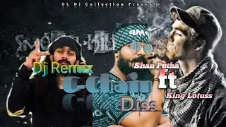 C-chain DISS ||Shan Putha x King Lotuss||Magampura||Dj Remix||SL Dj  Collection present