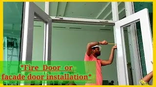 ||Installation of Facade Door||Fire Door||||Non Fire rated Door||