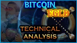 Bitcoin and Elrond EGLD - Technical Analysis, Price Predictions, What to Expect!