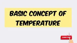 Basic concept of Temperature 🌡️