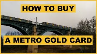 How to Get a Tyne & Wear Metro Gold Card with A Concessionary Travel Pass