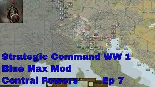 Strategic Command WW1 - Blue Max Mod - Central Powers Ep 7