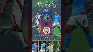 Newcastle United vs Manchester City | Who will win this Premier League Showdown