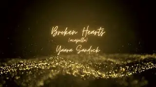 Broken Hearts (Acapella) - Yaara Sandock - For women only (Yaakov Lemmer cover)- שבורי לב חנן בן ארי