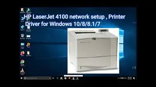 hp laserjet 4100 network setup install for windows 10