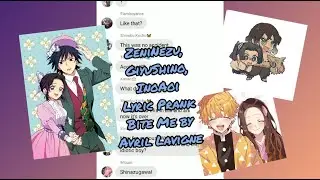 Kimetsu no Yaiba Lyric Prank || ZeniNezu, GiyuShino, InoAoi || Bite Me by Avril Lavigne