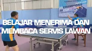 Belajar Menerima Dan Membaca Servis Lawan