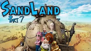 (END) (Sand Land) 7. It's hot but there's no sand [Gold Ooze VTuber]