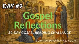 A Woman Caught in Adultery - 30-Day Gospel Reading Challenge - Day 9 (John 7:53-8:30)